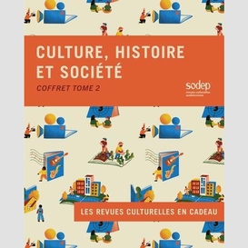 Coffret culture histoire et societe t.02