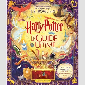Harry potter le guide ultime