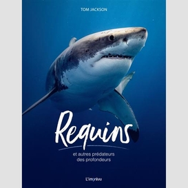 Requins et autres predateurs des profond