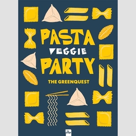 Pasta veggie party