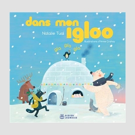 Dans mon igloo