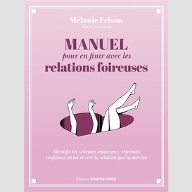 Manuel pour en finir avec les relations