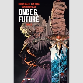 Once et future t.03