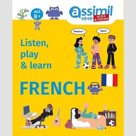 Listen play and learn french
