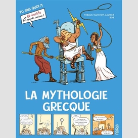 Mythologie grecque (la)