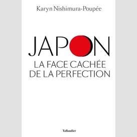 Japon la face cachee de la perfection