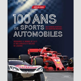 100 ans de sports automobiles