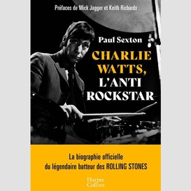 Charlie watts l'antirockstar