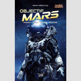 Objectif mars la compilation tomes 1 à 5