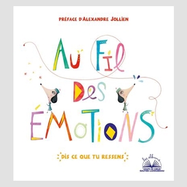 Au fil des emotions