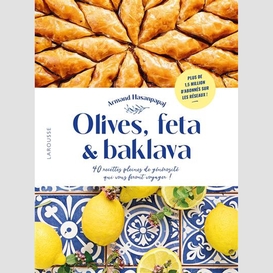 Olives feta et baklava