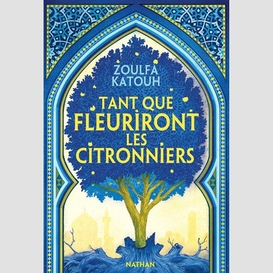 Tant que fleuriront les citronniers