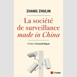 Societe de surveillance made in china