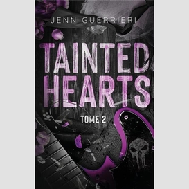 Tainted hearts t.02