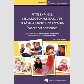 Petite enfance, services de garde éducatifs et développement des enfants