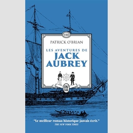 Aventures de jack aubrey (les) t.08