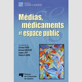 Médias, médicaments et espace public