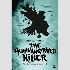 Hummingbird killer (the)