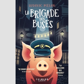 Brigade des buses (la)