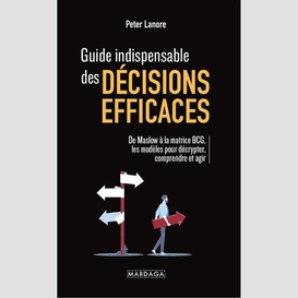 Guide indispensable des decisions effica