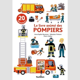 Livre anime des pompiers (le)