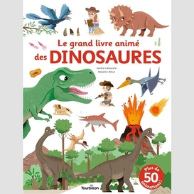 Grand livre anime des dinosaures (le)