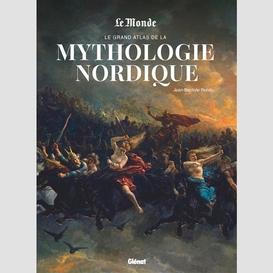 Grand atlas de la mythologie nordique