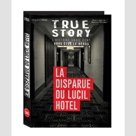 Disparue du lucil hotel (la)