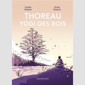 Thoreau yogi des bois