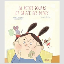 Petite souris et la fee des dents (la)