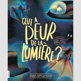 Qui a peur de la lumiere