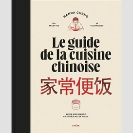 Guide de la cuisine chinoise (le)