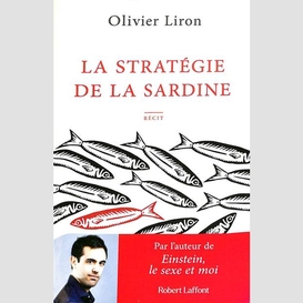 Strategie de la sardine (la)