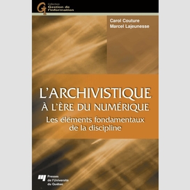 L'archivistique à l'ère du numérique