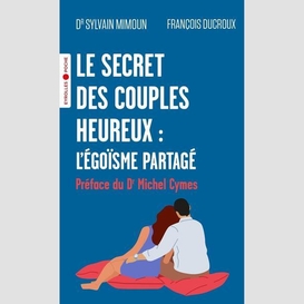 Secret des couples heureux (le)