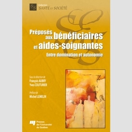 Préposés aux bénéficiaires et aides-soignantes