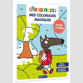 P'tit loup mes coloriages magiques