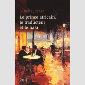 Le prince africain, le traducteur et le nazi