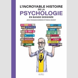 Incroyable histoire de la psychologie