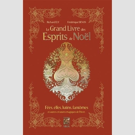 Grand livre des esprits de noel (le)