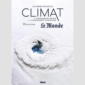 Grand atlas du climat (le)