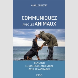 Communiquez avec les animaux