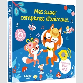 Mes super comptines d'animaux