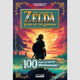 Zelda tears of the kingdom 100 trucs a s