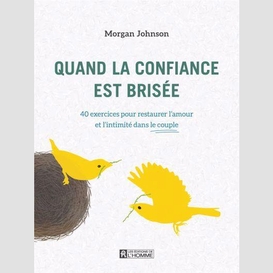 Quand la confiance est brisée