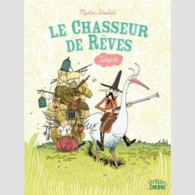 Chasseur de reves (le) integrale