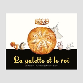 Galette et le roi (la)