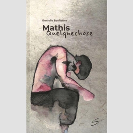 Mathis quelquechose