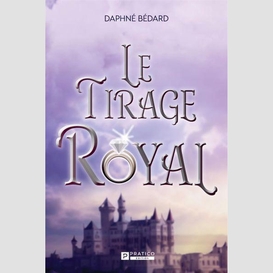 Le tirage royal