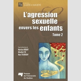 L'agression sexuelle envers les enfants - tome 2